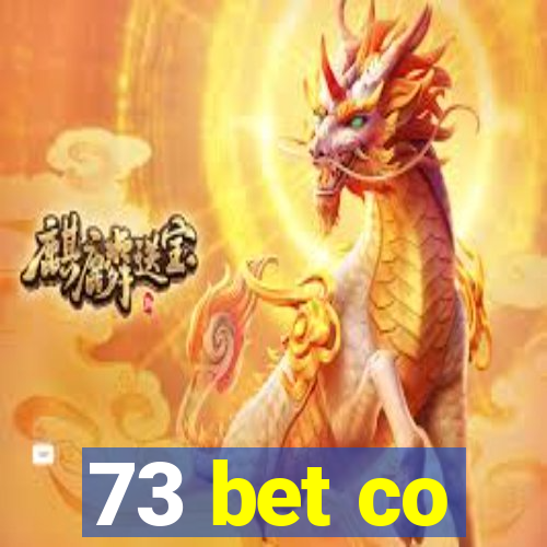 73 bet co